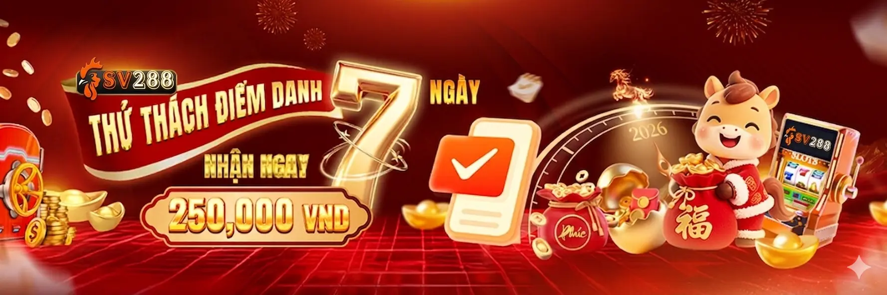 Trang chủ 16 Khuyến mãi SV288: Thử thách điểm danh 7 ngày nhận ngay 250,000 VND