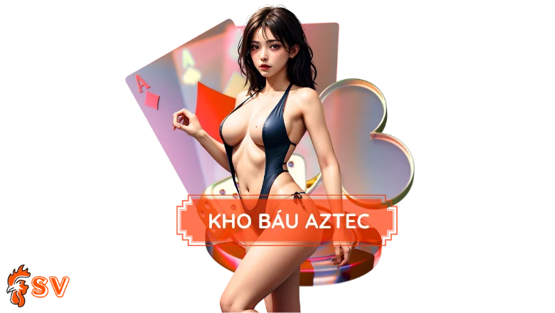 Kho Báu Aztec - Khám Phá Game Nổ Hũ Cực Hot 1 Kho Báu Aztec